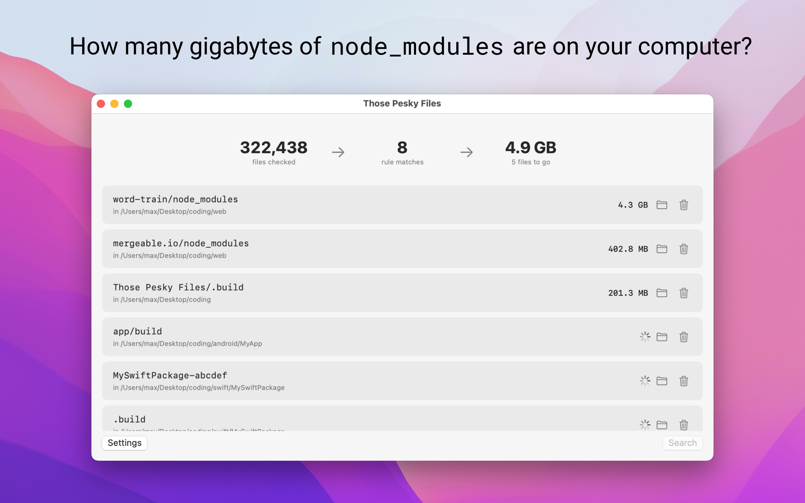 Those Pesky Files on macOS — scanning for node_modules and build folders, showing files checked, rule matches and total size